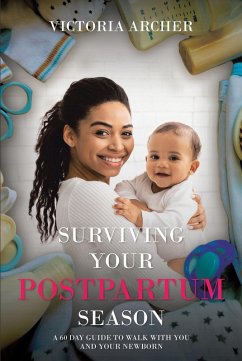 Surviving Your Postpartum Season (eBook, ePUB) - Archer, Victoria