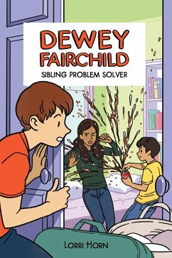 Dewey Fairchild, Sibling Problem Solver (eBook, ePUB) - Horn, Lorri