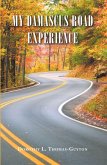 My Damascus Road Experience (eBook, ePUB)