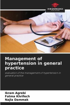 Management of hypertension in general practice - Agrebi, Ikram;Khrifech, Fatma;Dammak, Najla