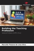 Building the Teaching Profession