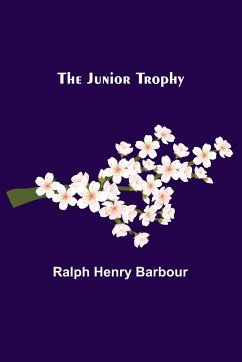 The Junior Trophy - Henry Barbour, Ralph