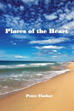 Places of the Heart - Fischer, Peter