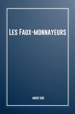 Les faux-monnayeurs - Gide, André