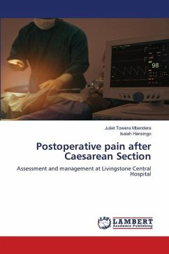 Postoperative pain after Caesarean Section - Mbendera, Juliet Towera;Hansingo, Isaiah