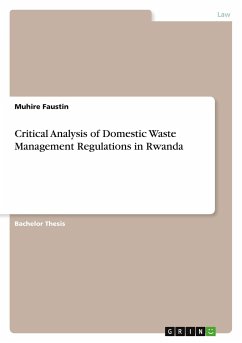 Critical Analysis of Domestic Waste Management Regulations in Rwanda - Faustin, Muhire