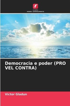 Democracia e poder (PRO VEL CONTRA) - Gladun, Victor