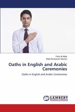 Oaths in English and Arabic Ceremonies - Al-Atabi, Faris;Khaizaran Hassan, Saba