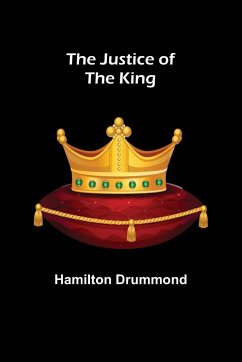 The Justice of the King - Drummond, Hamilton