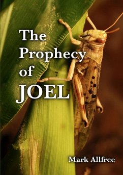 The Prophecy of Joel - Allfree, Mark