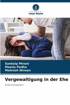 Vergewaltigung in der Ehe - Mirani, Sankalp;Padha, Meenu;Nirwan, Mohnish