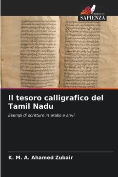 Il tesoro calligrafico del Tamil Nadu - Zubair, K. M. A. Ahamed