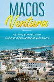 MacOS Ventura: Getting Started with Macos 13 for Macbooks and Imacs (eBook, ePUB)