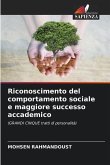 Riconoscimento del comportamento sociale e maggiore successo accademico