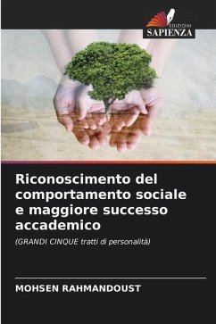 Riconoscimento del comportamento sociale e maggiore successo accademico - Rahmandoust, Mohsen