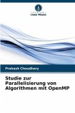 Studie zur Parallelisierung von Algorithmen mit OpenMP