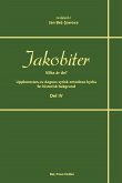 Jakobiter - Vilka är de? Del 4