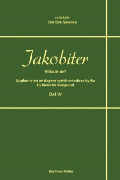 Jakobiter - Vilka är de? Del 4 - Beth-Sawoce, Jan