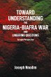 Toward Understanding The Nigeria-Biafra... - Bild 1