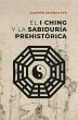 El I Ching y la sabiduría... - Bild 1