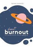Planet Burnout