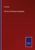 The Art of Extempore Speaking