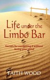 Life Under the Limbo Bar (eBook, ePUB)