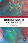 Feminist Activism and Platform Politics (eBook, PDF)