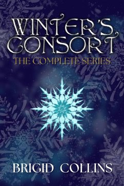 Winter's Consort: The Complete Series (eBook, ePUB) - Collins, Brigid