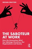 The Saboteur at Work (eBook, PDF) The Saboteur at Work (eBook, PDF)