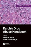 Karch's Drug Abuse Handbook (eBook, ePUB) Karch's Drug Abuse Handbook (eBook, ePUB)