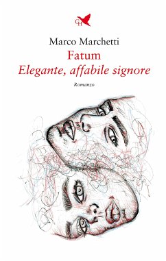 Fatum. Elegante, affabile signore (eBook, ePUB) - Marchetti, Marco