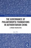 The Governance of Philanthropic Foundations in Authoritarian China (eBook, PDF)