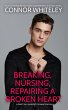 Breaking, Nursing, Repairing A Broken... - Bild 1