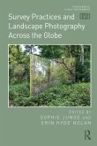 Survey Practices and Landscape Photography Across the Globe (eBook, ePUB)