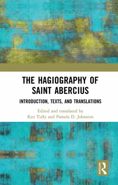 The Hagiography of Saint Abercius (eBook, PDF) - Tully, Ken; Johnston, Pamela
