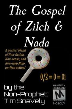 The Gospel of Zilch & Nada (eBook, ePUB) - Snavely, Tim
