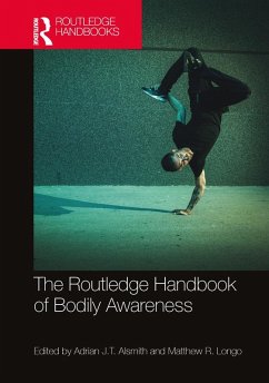 The Routledge Handbook of Bodily Awareness (eBook, ePUB)