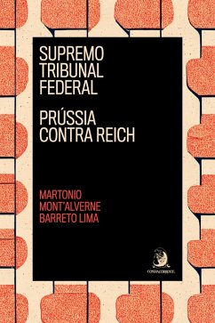 Supremo Tribunal Federal: Prússia contra Reich (eBook, ePUB) Cover Supremo Tribunal Federal: Prússia contra Reich (eBook, ePUB)