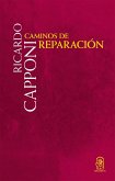 Caminos de reparación (eBook, ePUB)