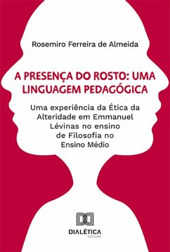 Cover A presença do rosto: uma linguagem pedagógica (eBook, ePUB)