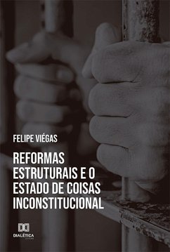 Cover Reformas estruturais e o estado de coisas inconstitucional (eBook, ePUB)