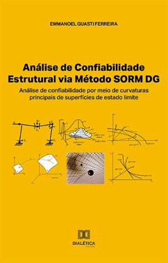 Análise de confiabilidade estrutural via método SORM DG (eBook, ePUB) - Ferreira, Emmanoel Guasti