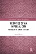 Legacies of an Imperial City (eBook,... - Bild 1