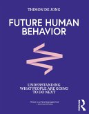 Future Human Behavior (eBook, PDF)