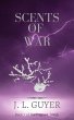 Scents of War (The Fragrant Trilogy,... - Bild 1