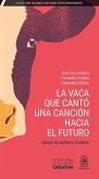 La vaca que cantó una canción hacia el futuro (eBook, ePUB)