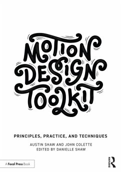 Motion Design Toolkit (eBook, ePUB) - Shaw, Austin; Colette, John