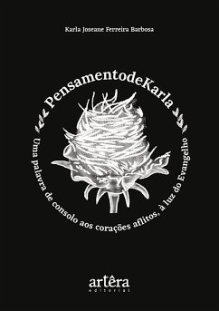 Cover Pensamentodekarla - Uma Palavra de Consolo aos Corações Aflitos, à Luz do Evangelho (eBook, ePUB)