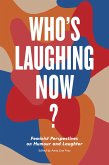 Who's Laughing Now? (eBook, ePUB)